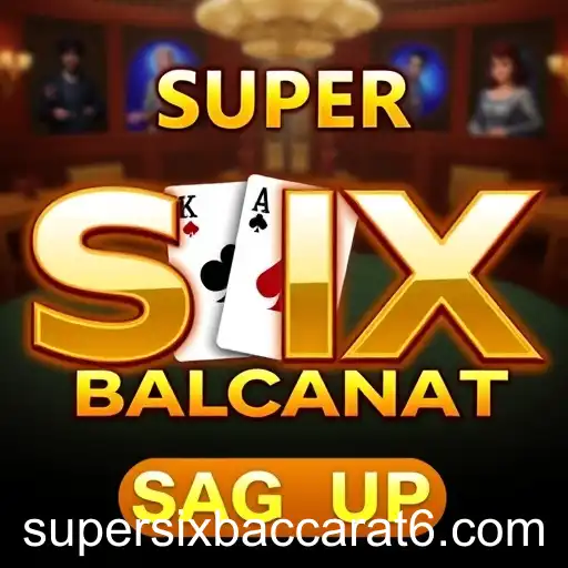 The Rise of Super Six Baccarat in Online Casinos